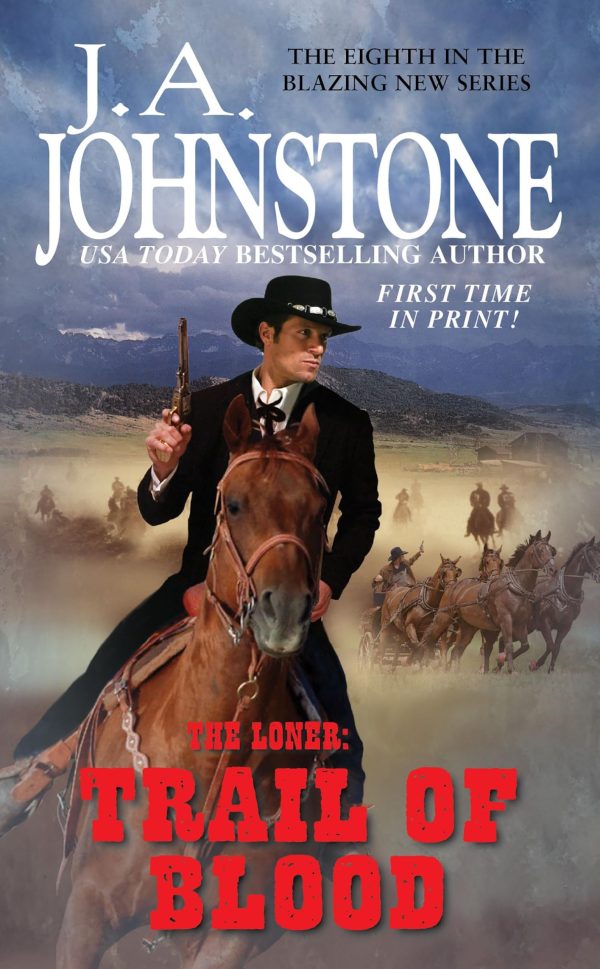 Trail of Blood (The Loner) Johnstone, J.A.