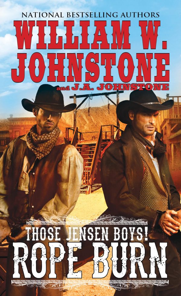 Rope Burn (Those Jensen Boys!) [Mass Market Paperback] Johnstone, William W. and Johnstone, J.A.