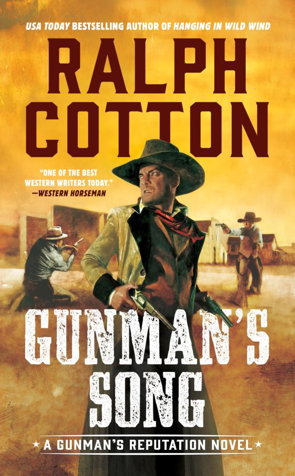 Gunman's Song (A Gunman's Reputation Novel) [Mass Market Paperback] Cotton, Ralph