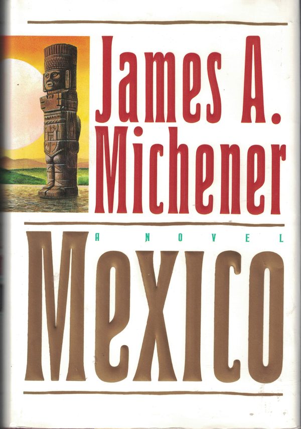 Mexico [Hardcover] Michener, James A.