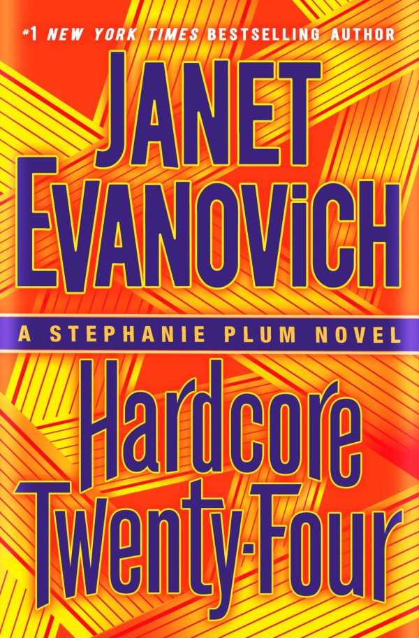 Hardcore Twenty-Four: A Stephanie Plum Novel Evanovich, Janet