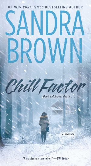 Chill Factor: A Novel Brown, Sandra