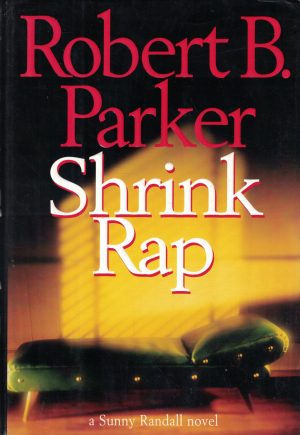 Shrink Rap Parker, Robert B.