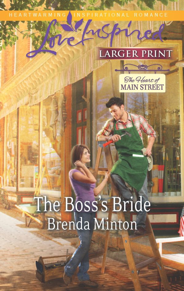 The Boss's Bride (The Heart of Main Street, 3) Minton, Brenda