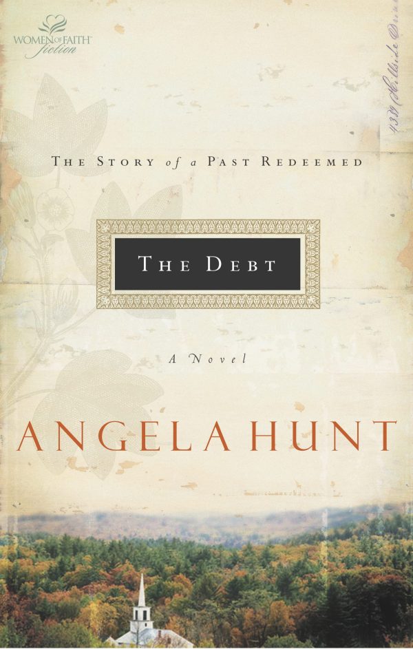 The Debt: The Story of a Past Redeemed [Paperback] Hunt, Angela