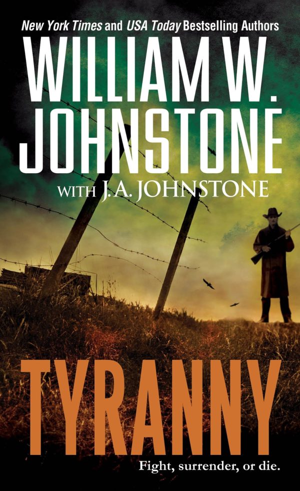 Tyranny Johnstone, William W. and Johnstone, J.A.