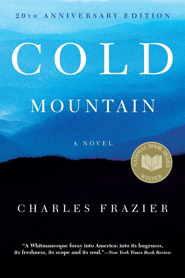 Cold Mountain: 20th Anniversary Edition [Paperback] Frazier, Charles