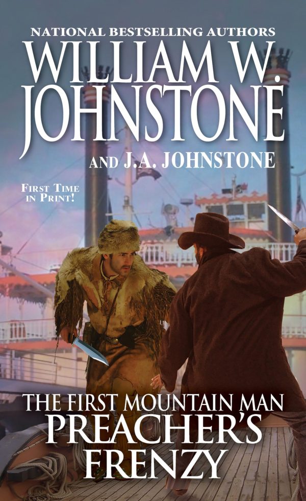 Preacher's Frenzy (Preacher/First Mountain Man) Johnstone, William W. and Johnstone, J.A.