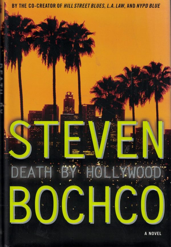 Death by Hollywood: A Novel [Hardcover] Bochco, Steven