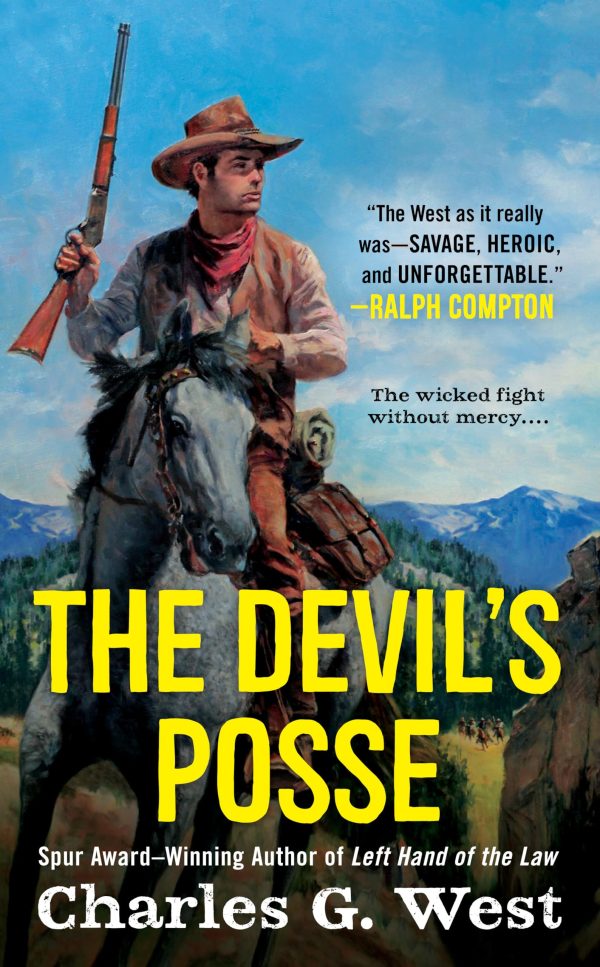 The Devil's Posse [Mass Market Paperback] West, Charles G.