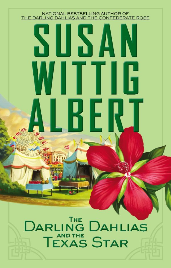 The Darling Dahlias and the Texas Star [Hardcover] Albert, Susan Wittig