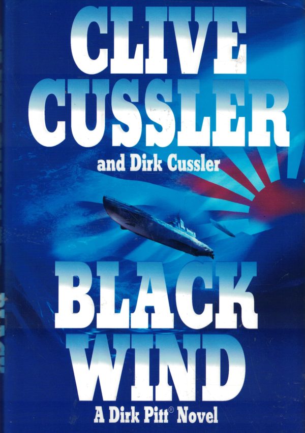 Black Wind (A Dirk Pitt Novel, No. 18) Clive Cussler and Dirk Cussler