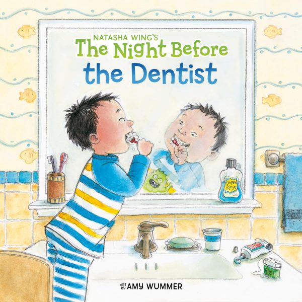 The Night Before the Dentist [Paperback] Wing, Natasha and Wummer, Amy