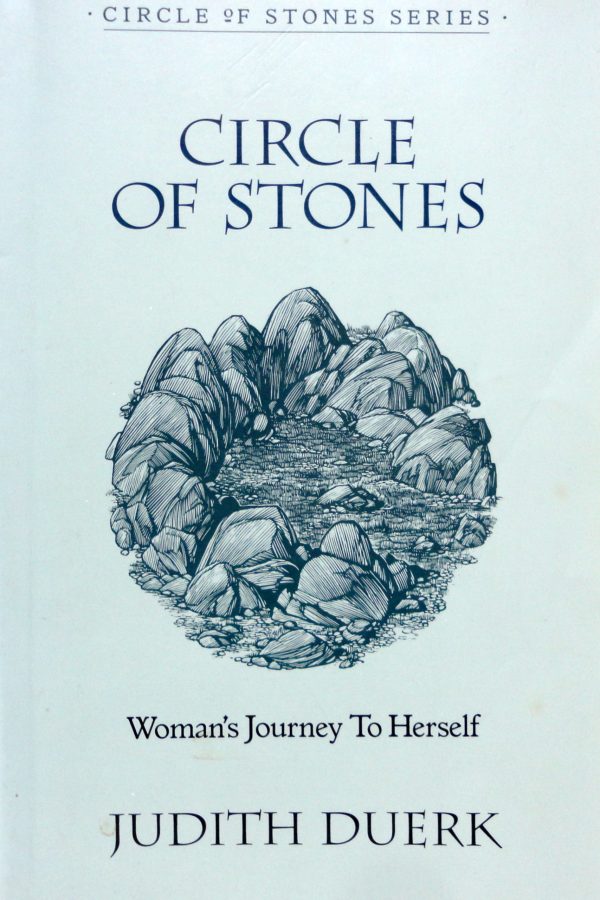 Circle Of Stones: Woman's Journey To Herself Duerk, Judith