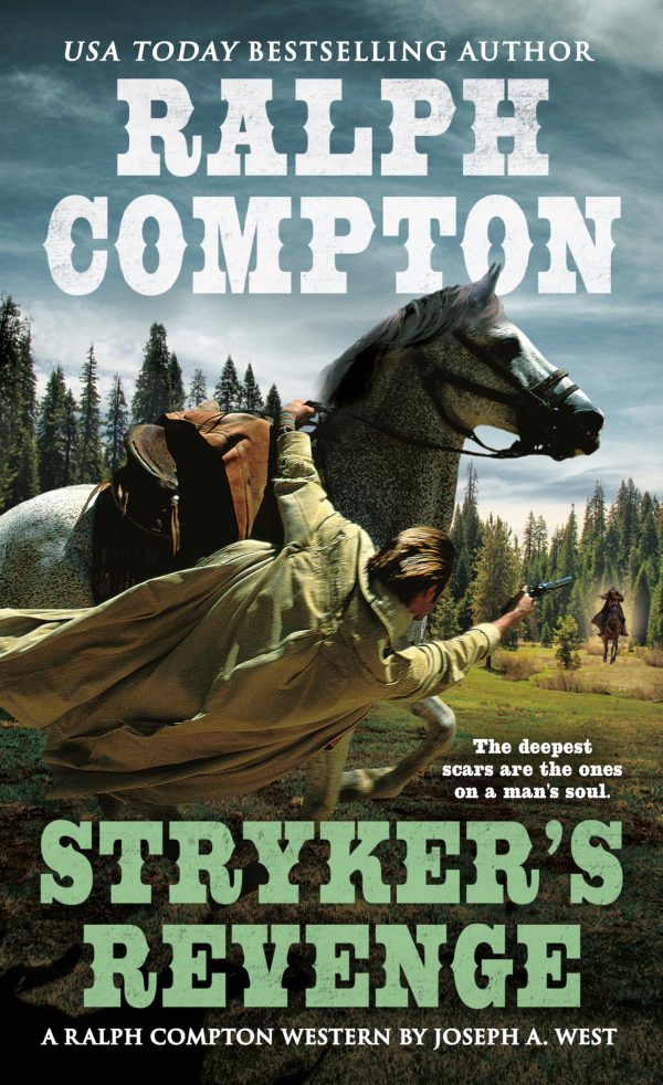 Ralph Compton Stryker's Revenge (A Ralph Compton Western) [Mass Market Paperback] West, Joseph A. and Compton, Ralph