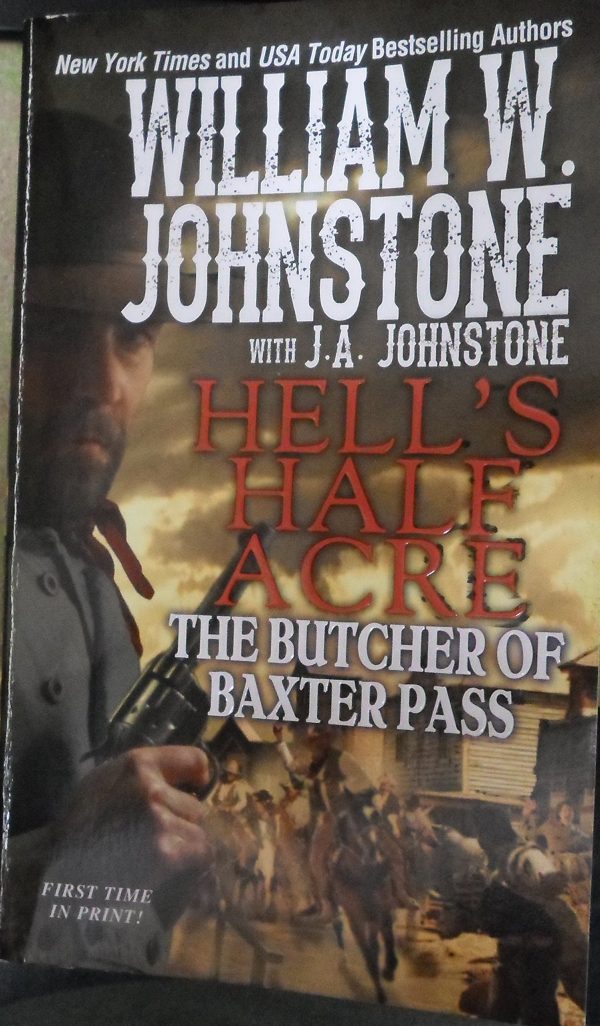 The Butcher of Baxter Pass [Mass Market Paperback] Johnstone, William W.