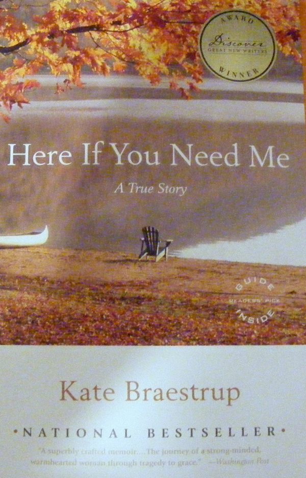 Here If You Need Me: A True Story [Paperback] Kate Braestrup