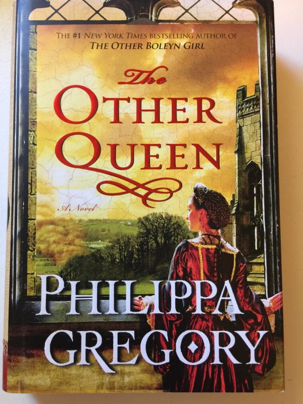 The Other Queen: A Novel (The Plantagenet and Tudor Novels) Gregory, Philippa