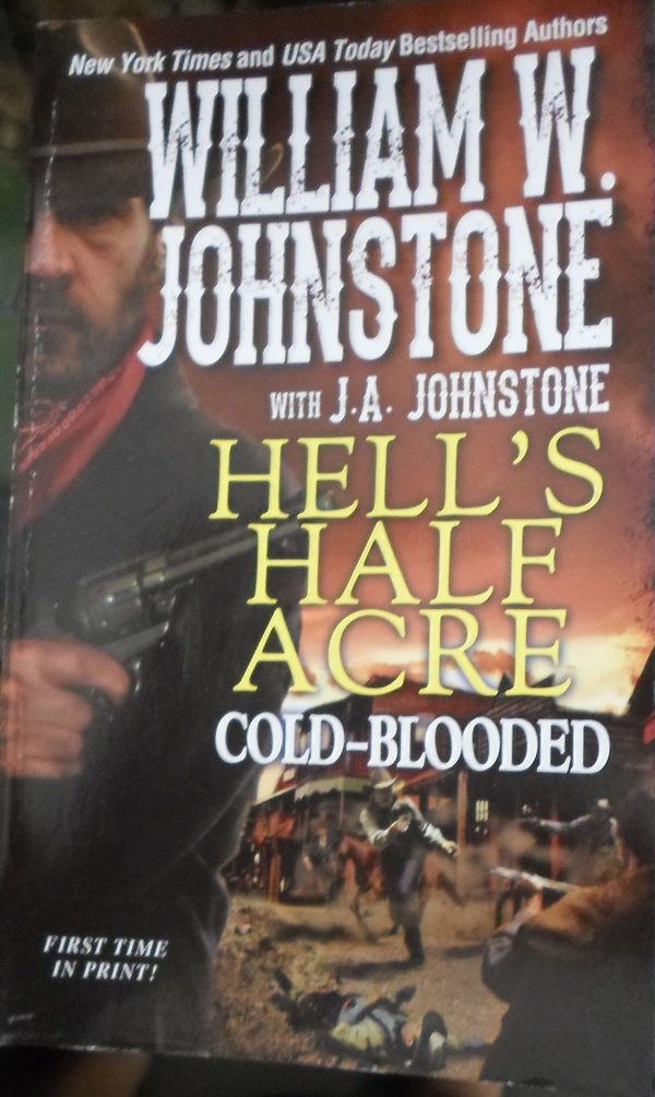 Hell's Half Acre Cold-blooded [Paperback] William W. Johnstone