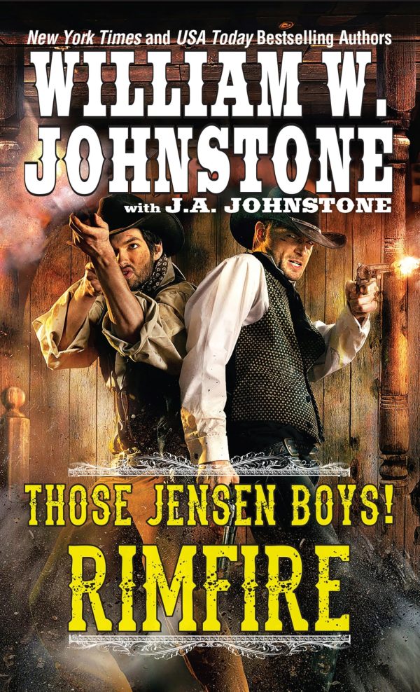 Rimfire (Those Jensen Boys!) [Mass Market Paperback] Johnstone, William W. and Johnstone, J.A.