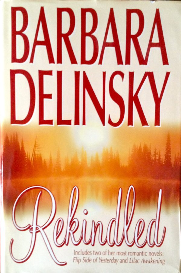 Rekindled [Hardcover] Barbara Delinsky