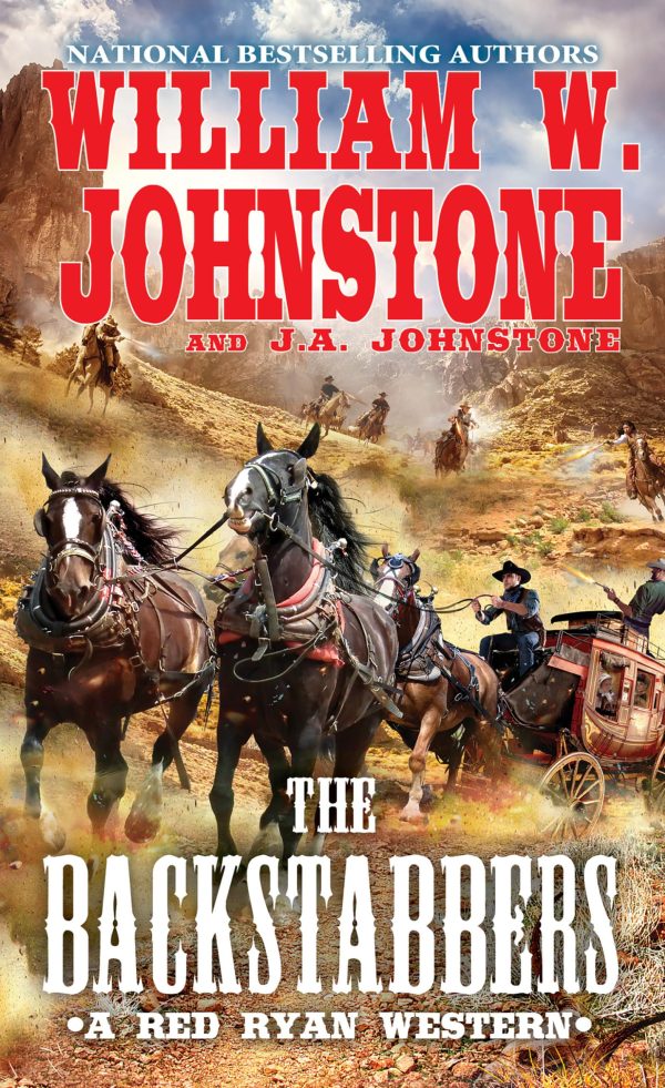 The Backstabbers (A Red Ryan Western) [Mass Market Paperback] Johnstone, William W. and Johnstone, J.A.