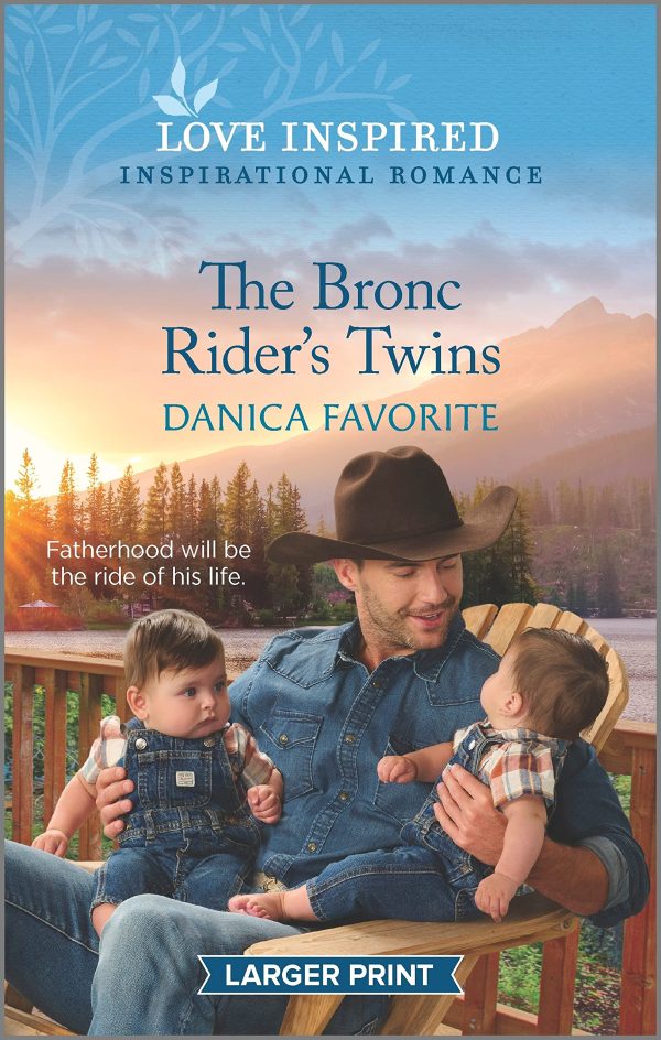 The Bronc Rider's Twins: An Uplifting Inspirational Romance (Shepherd's Creek, 2) Favorite, Danica