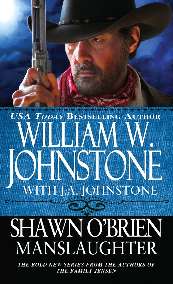 Manslaughter (Shawn O'Brien) Johnstone, William W. and Johnstone, J.A.