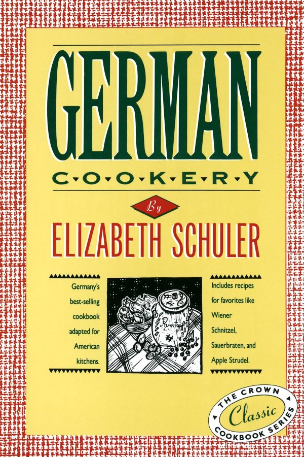 German Cookery: The Crown Classic Cookbook Series [Hardcover] Elizabeth Schuler