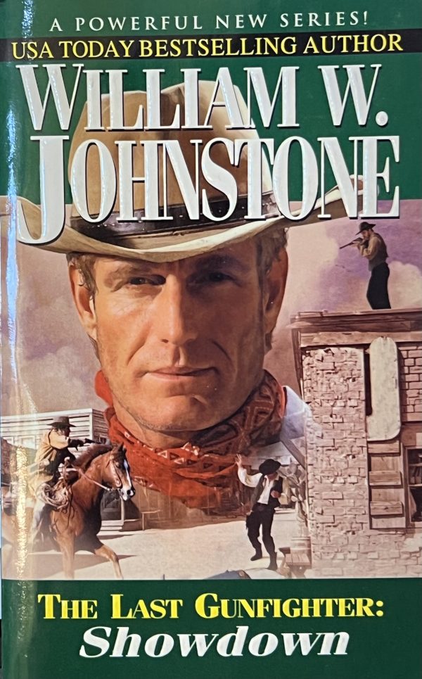 Showdown (The Last Gunfighter, Book 5) Johnstone, William W.