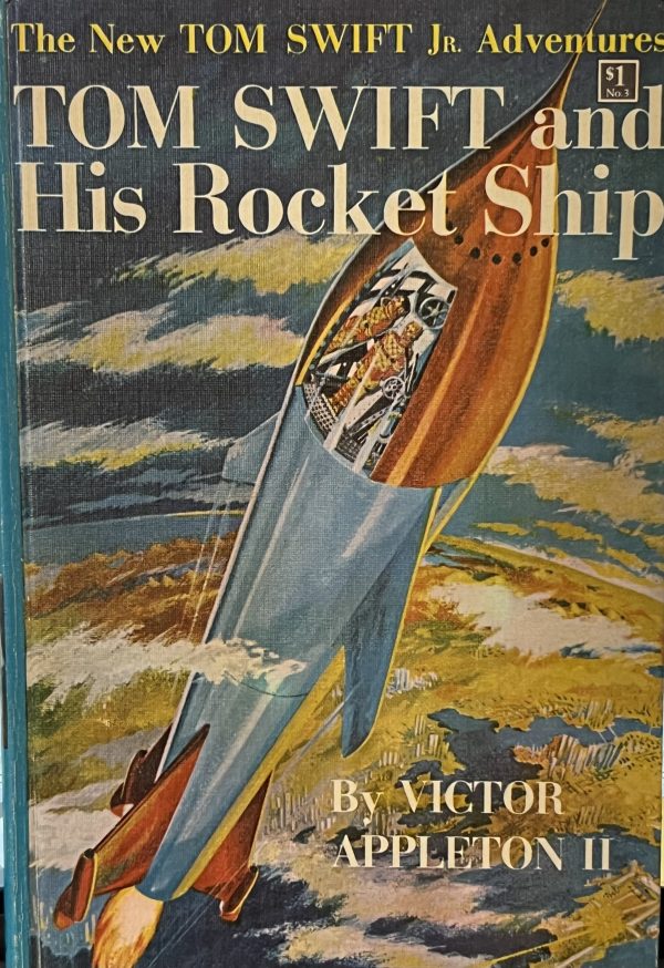 Tom Swift and His Rocket Ship by Victor Appleton II (Hardcover)