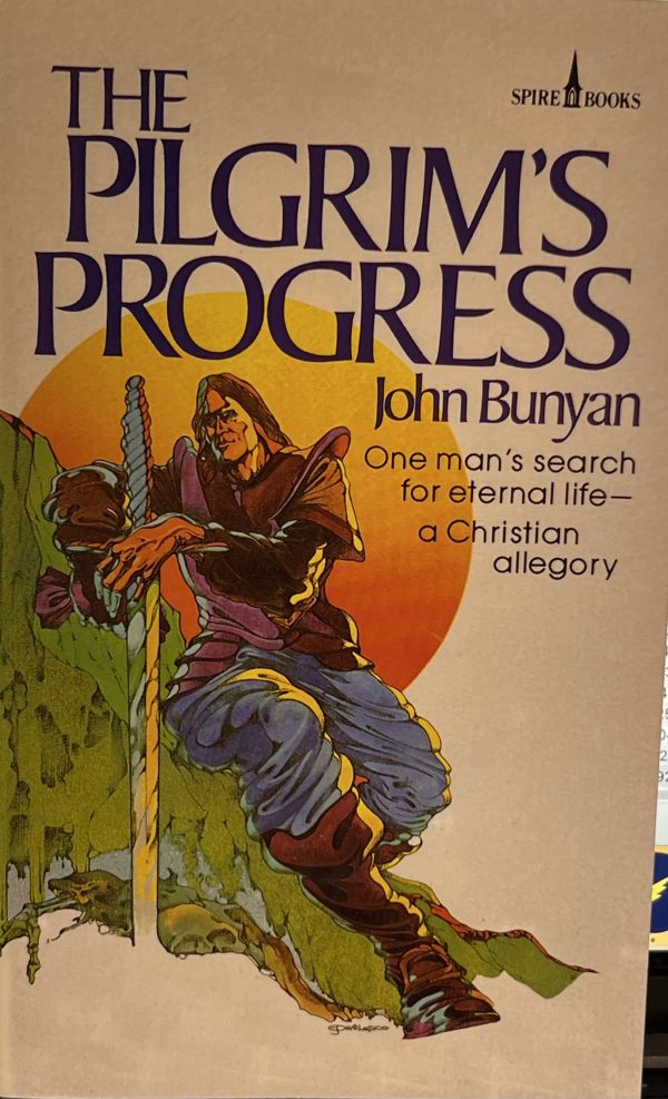 Pilgrim's Progress: One Man's Search for Eternal Life--A Christian Allegory Bunyan, John