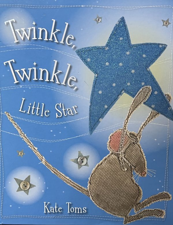 Twinkle Twinkle Little Star by Kate Toms