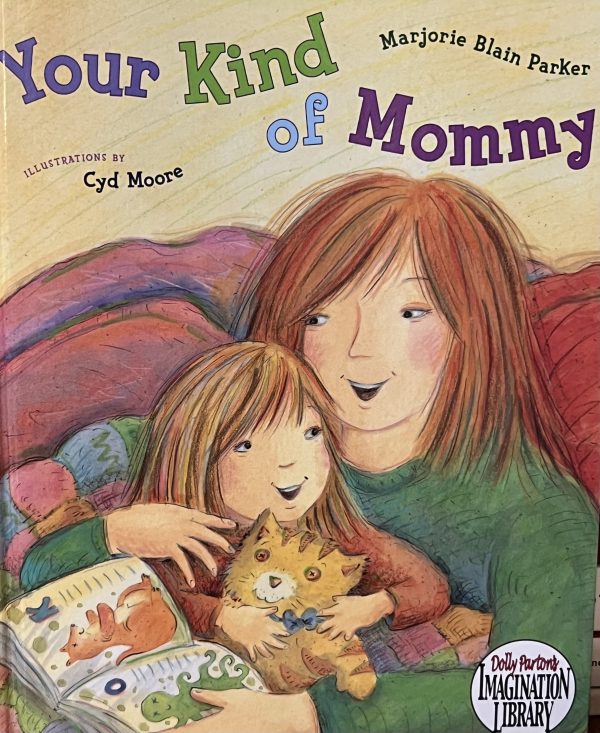 Your Kind of Mommy by Marjorie Blain Parker