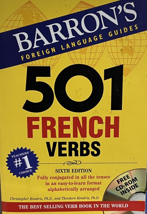 501 French Verbs (Barron's Foreign Language Guides) (French and English Edition) Christopher Kendris and Theodore Kendris