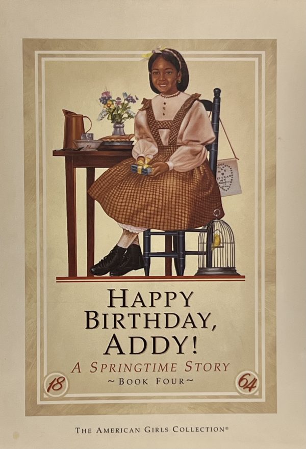 Happy Birthday, Addy! (American Girl Collection) Connie Porter and Dahl Taylor