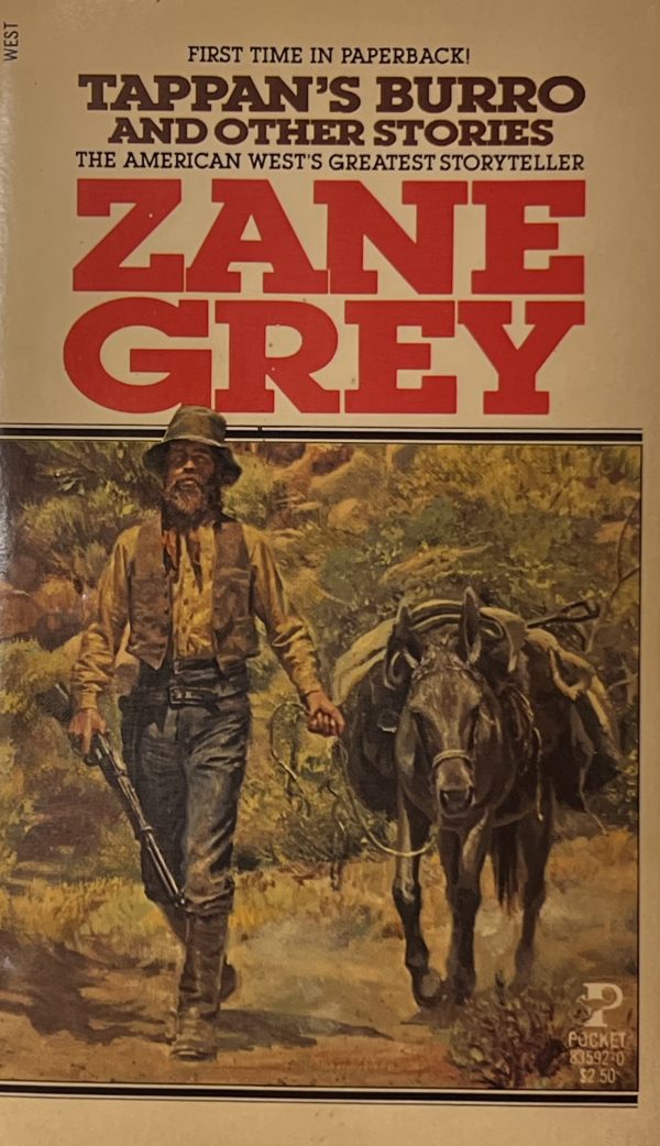 Tappan's Burro, and Other Stories [Paperback] Zane Grey