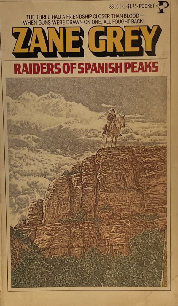 Raiders of Spanish Peaks Zane grey