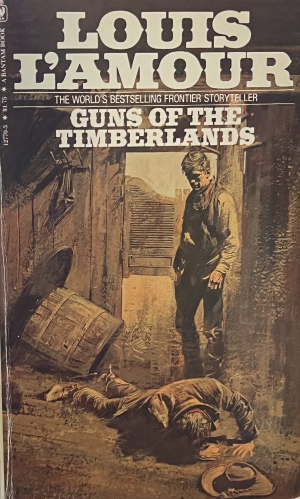 Guns of the Timberlands [Mass Market Paperback] L'Amour, Louis