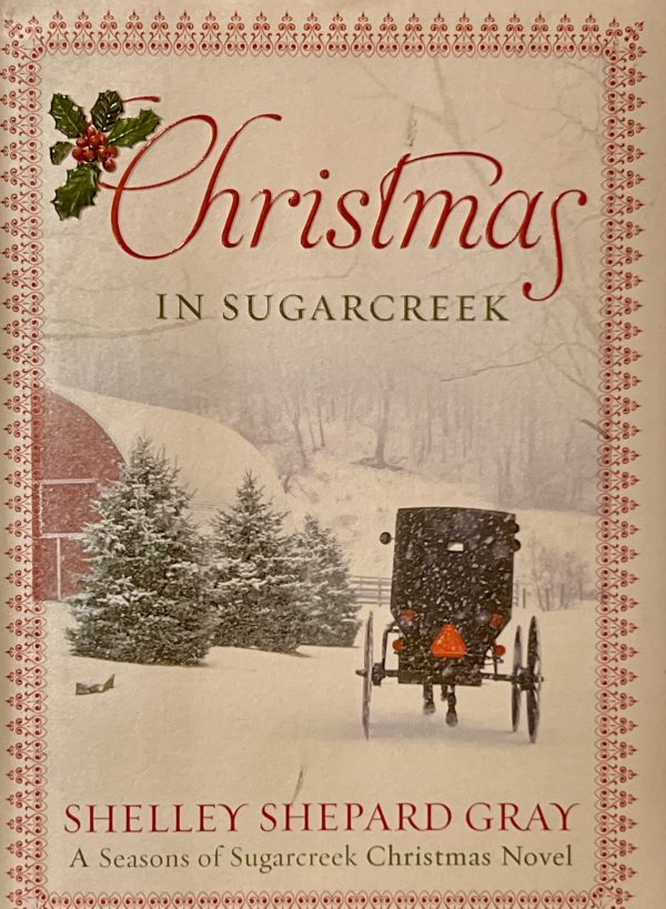 Christmas in Sugarcreek (Seasons of Sugarcreek) Gray, Shelley Shepard