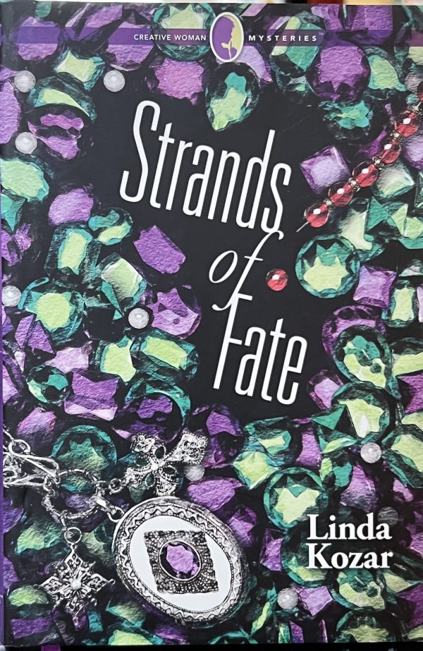 Strands of Fate Linda P Kozar (Guideposts) [Hardcover}