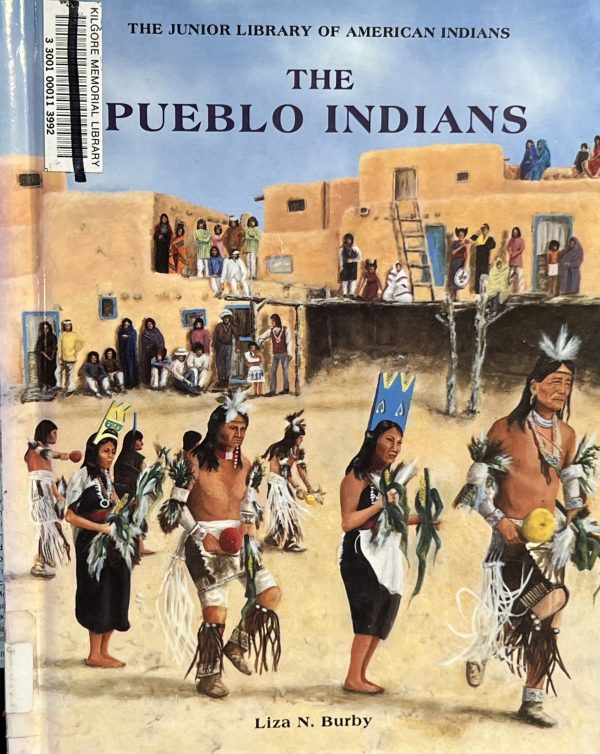 The Pueblo Indians (Junior Library of American Indians) Burby, Liza N.