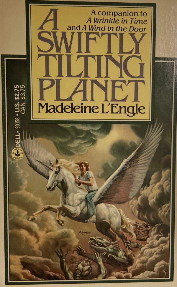 A Swiftly Tilting Planet by Madeleine L'Engle