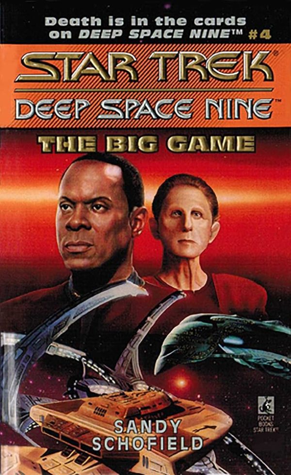 The Big Game (Star Trek Deep Space Nine, No 4) Schofield, Sandy; Dean Wesley Smith and Kristine Kathryn Rusch