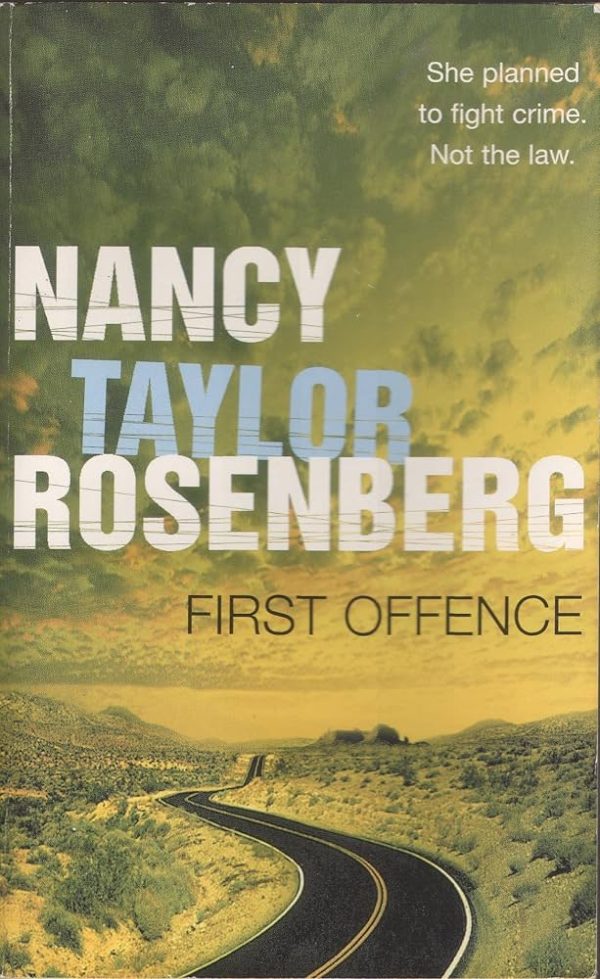 First Offense Rosenberg, Nancy Taylor