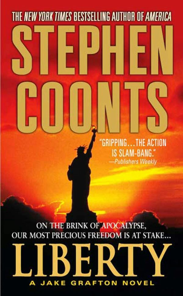 Liberty: A Jake Grafton Novel Coonts, Stephen