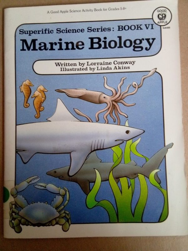 Marine Biology: Superific Science Series : Book 6 Conway, Lorraine