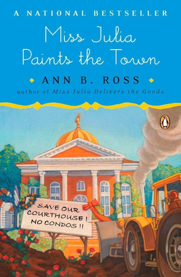 Miss Julia Paints the Town (Miss Julia, Book 9) Ross, Ann B.