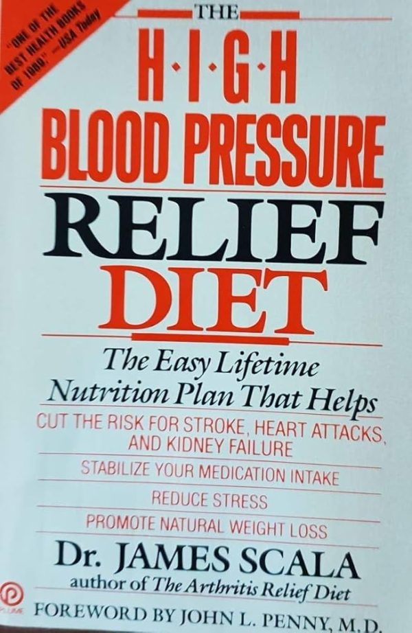 The High Blood Pressure Relief Diet Scala, James