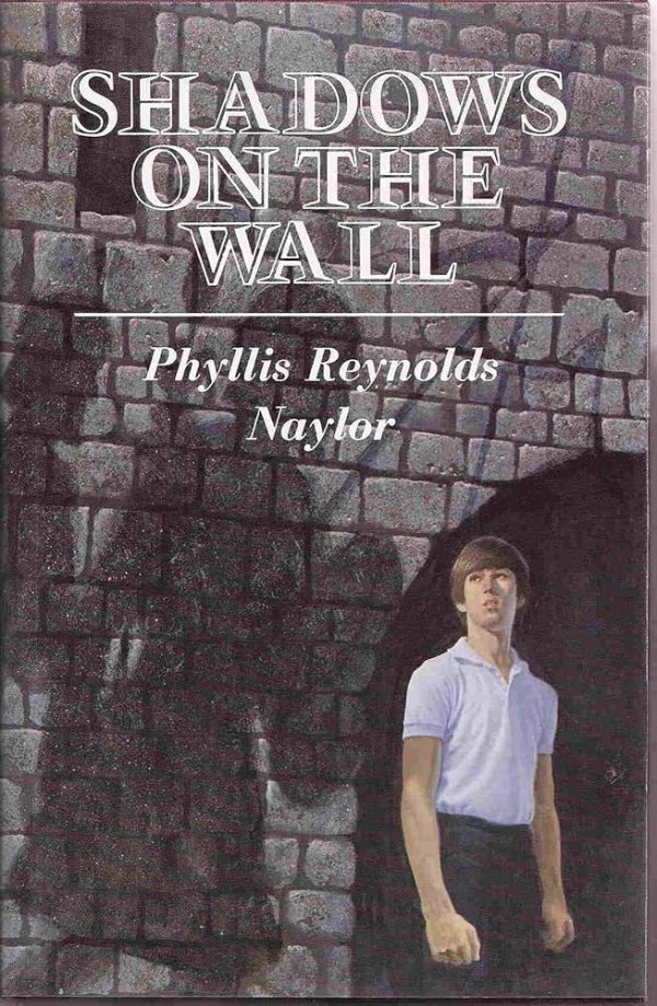 Shadows on the Wall (The York Trilogy) naylor, phyllis reynolds